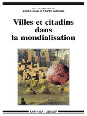 cover image of Villes et citadins dans la mondialisation